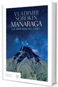Manaraga. La montagna dei libri