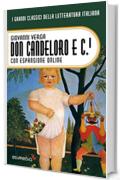 Don Candeloro e C.i con espansione online (annotato) (I Grandi Classici della Letteratura Italiana Vol. 32)