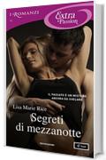 Segreti di mezzanotte (I Romanzi Extra Passion) (Serie Men of Midnight Vol. 3)
