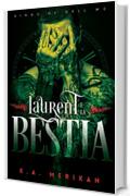 Laurent e la Bestia (gay romance) (Kings of Hell MC IT Vol. 1)