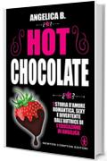Hot chocolate (Baci d'estate Vol. 2)