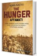 The Hunger. Affamati
