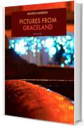 Pictures from GraceLand: photo book