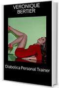 Diabolica Personal Trainer
