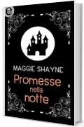 Promesse nella notte (eLit) (Wings in the night Vol. 14)
