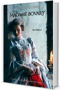 Madame Bovary (I Capolavori della Letteratura Europea)