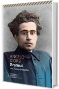 Gramsci: Una nuova biografia