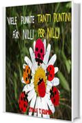 Tanti puntini per Nilli - Viele Punkte für Nilli: Versione bilingue italiano-tedesco