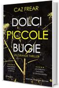 Dolci, piccole bugie