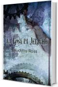 La rosa di Jericho: Un racconto della serie: Pirati tra cielo e mare