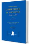 L'impresario in angustie - Vienna version 1793: (Riduzione canto e pianoforte - Vocal Score)