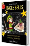 Jingle bells: Trascrizione facile per orchestra scolastica (Trascrizioni per orchestra scolastica Vol. 4)