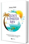 Estate a Oyster Bay (Leggereditore)