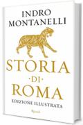 Storia di Roma (edizione illustrata)