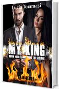 My King - Down your hands from the throne #1 (Hate Series)