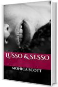 Lusso & Sesso