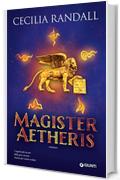 Magister Aetheris (Istorie Arcane Vol. 2)