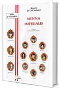 Vienna Imperialis: Mal d'Austria