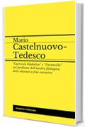 Mario Castelnuovo-Tedesco: "Capriccio Diabolico" e "Tarantella" nel problema dell'analisi filologica delle edizioni a fine esecutivo