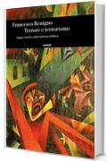 Terrore e terrorismo: Saggio storico sulla violenza politica (Einaudi. Storia Vol. 81)