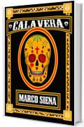 CALAVERA (Licht Novelette Vol. 4)