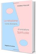 La relazione come strumento di evoluzione spirituale