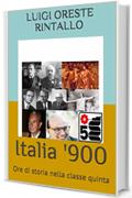 Italia '900: Ore di storia nella classe quinta