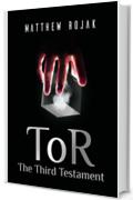 ToR: The Third Testament