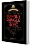 Romney Pringle, il genio della truffa: Volume 1 (Vintage Classic Digital Vol. 2)