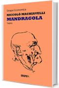 Mandragola: Commedia