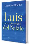 Luis e la notte magica del Natale