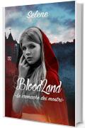 BloodLand: -Le cronache dei mostri-