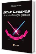 Star Legends - Amore oltre ogni galassia