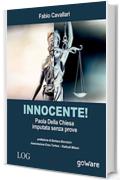 Innocente! Paola Della Chiesa imputata senza prove