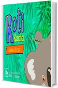 Koti Koala: Lontano da casa