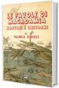 Le favole di Macadamia - Narvali e Unicorni