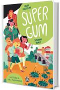 Super Gum 2 – Mistero a Val Fuorimano (Supergum)