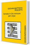 Giovan Battista Pescetti: Sonata in Do minore per arpa