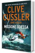 Missione Odessa: Avventure di Dirk Pitt (Le avventure di Dirk Pitt)