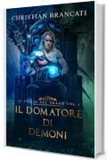 Il Domatore di Demoni Vol.1: Il Figlio del Drago - Romanzo Fantasy