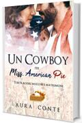Un Cowboy per Miss American pie