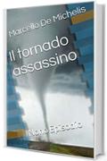Il tornado assassino: Nono Episodio (Il commissario Olivieri - Seconda serie Vol. 3)