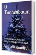 O Tannenbaum: arrangiamento facile per violino e pianoforte con mp3
