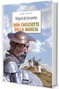 Don Chisciotte della Mancia (Grandi classici)