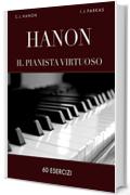 Hanon: Il pianista virtuoso, 60 Esercizi