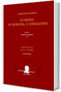 Cimarosa: Le magie di Merlina, e Zoroastro: (Partitura - Full Score) (Edizione critica delle opere di Domenico Cimarosa Vol. 13)