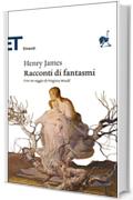 Racconti di fantasmi (Einaudi tascabili. Classici Vol. 109)