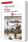 Soldati: Storia dell'esercito italiano