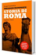 Storia di Roma: Edizione Integrale - Dalla preistoria a Cesare