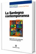 La Sardegna contemporanea: Dagli ultimi moti antifeudali all'autonomia regionale